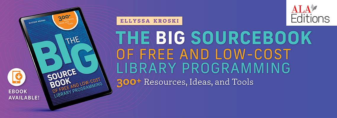 learn more about The Big Sourcebook of Free and Low-Cost Library Programming: 300+ Resources, Ideas, and Tools—eEditions PDF e-book