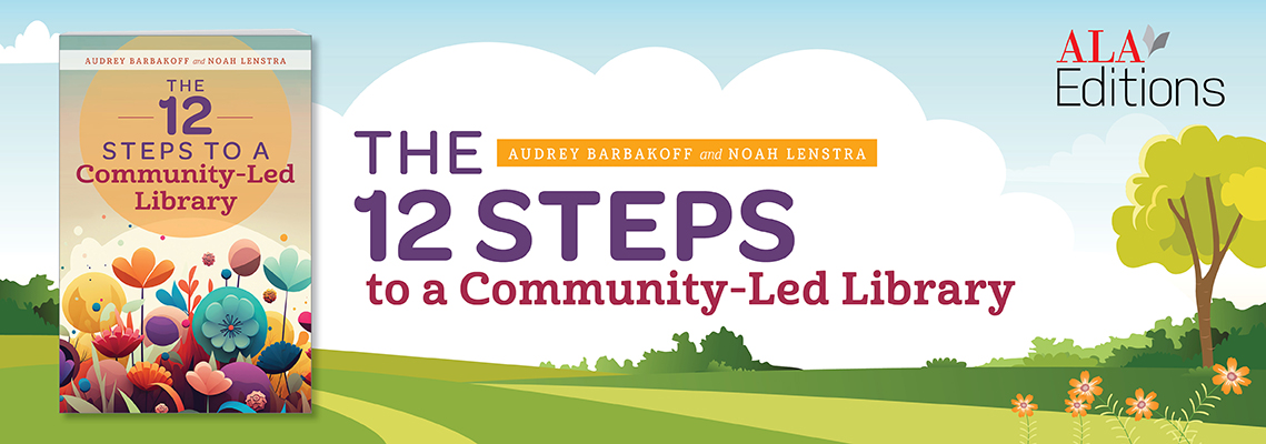 book cover for The 12 Steps to a Community-Led Library
