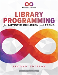 book cover for Library Programming for Autistic Children and Teens, Second Edition