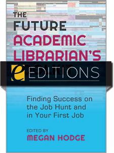 The Future Academic Librarians Toolkit Finding Success On - 