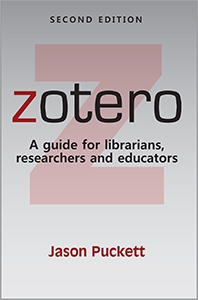 Zotero A Guide For Librarians Researchers And Educators