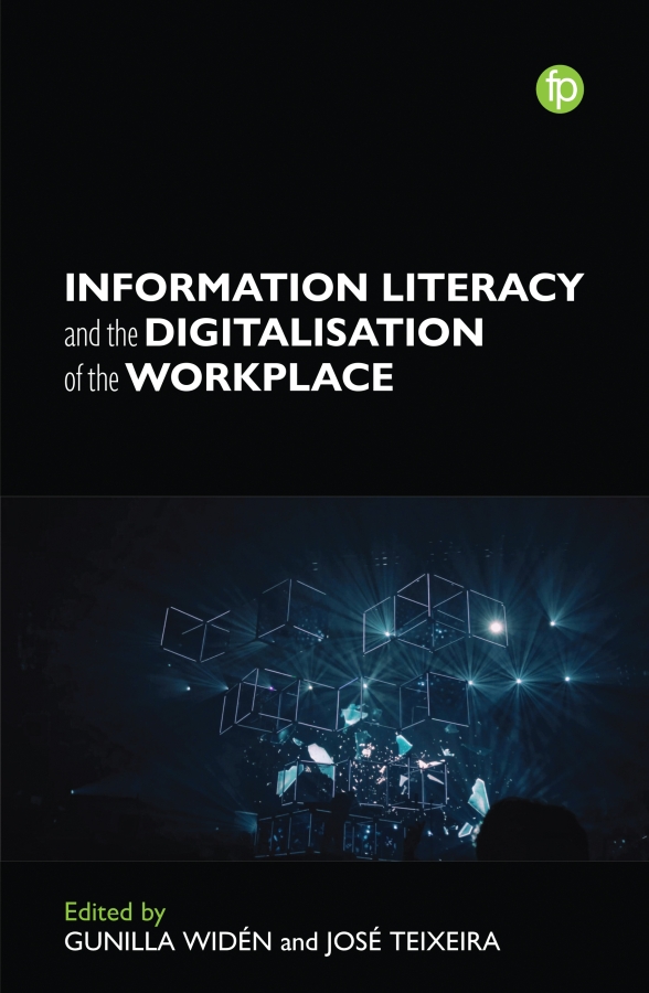 book cover for Information Literacy and the Digitalization of the Workplace