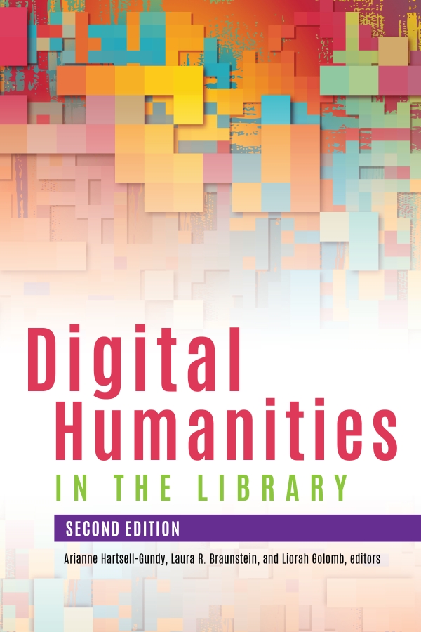 book cover for Digital Humanities in the Library, Second Edition