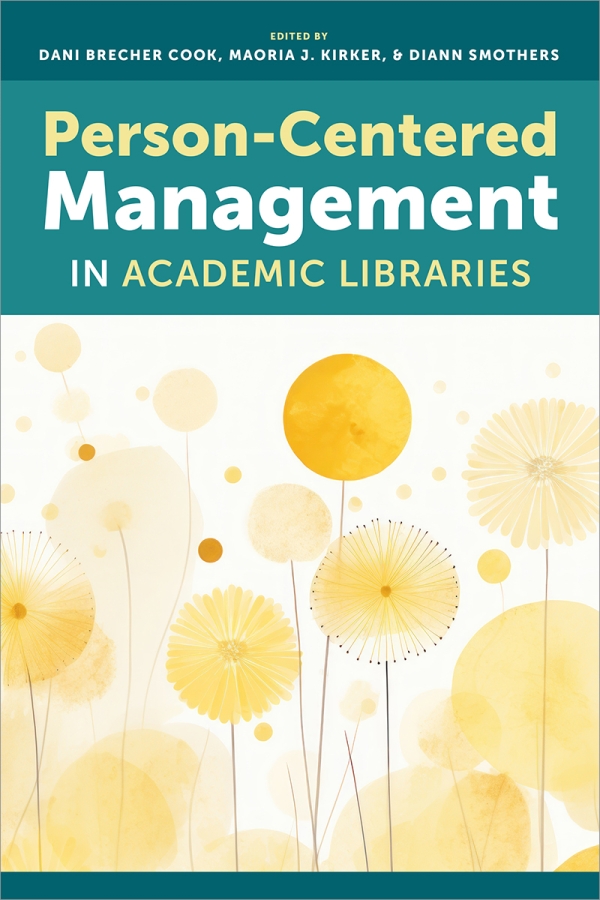 book cover for Person-Centered Management in Academic Libraries