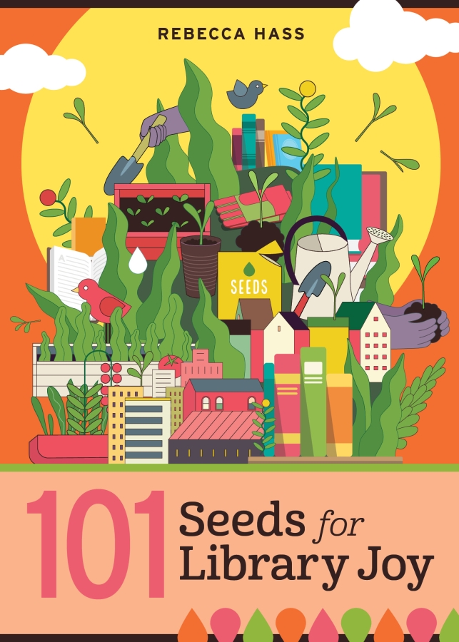 book cover for 101 Seeds for Library Joy