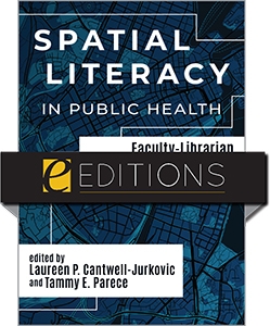 product image for Spatial Literacy in Public Health: Faculty-Librarian Teaching Collaborations—eEditions PDF e-book
