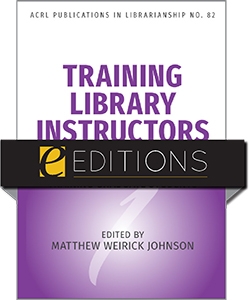 product image for Training Library Instructors, Vol. 1: A Guide to Training Graduate Students—eEditions PDF e-book