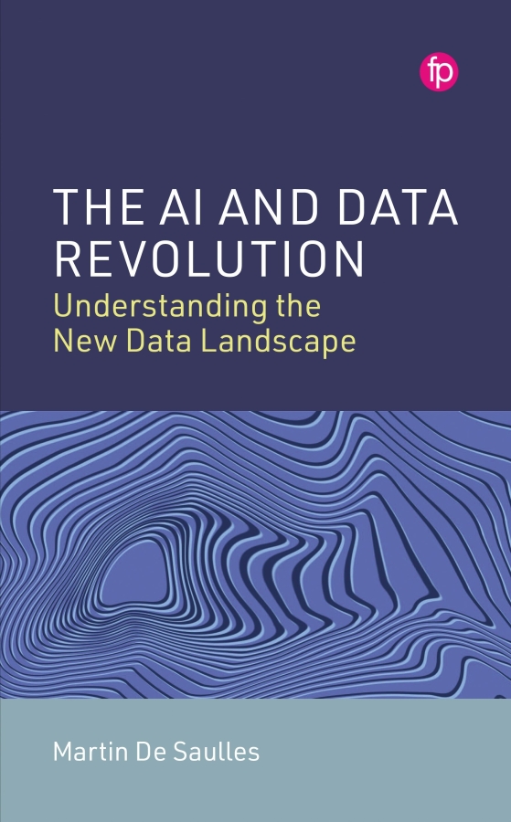 book cover for The AI and Data Revolution: Understanding the New Data Landscape