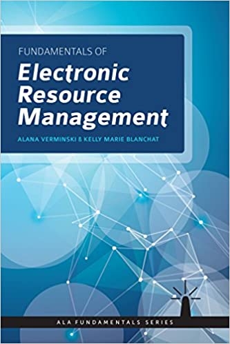 book cover for Fundamentals of Electronic Resources Management