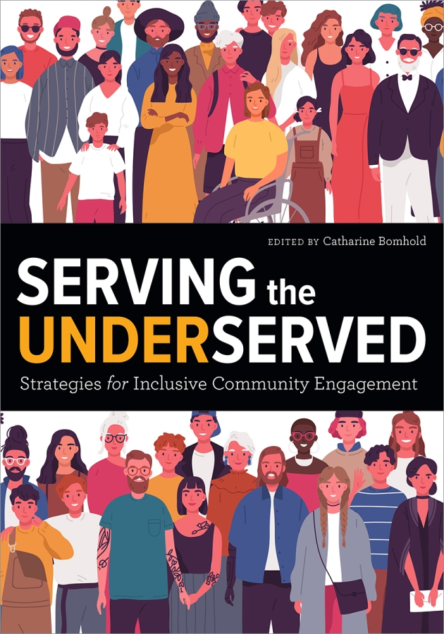 book cover for Serving the Underserved: Strategies for Inclusive Community Engagement