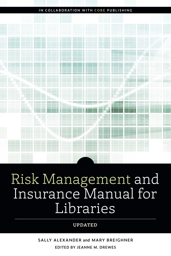 book cover for Risk and Insurance Management Manual for Libraries, Updated