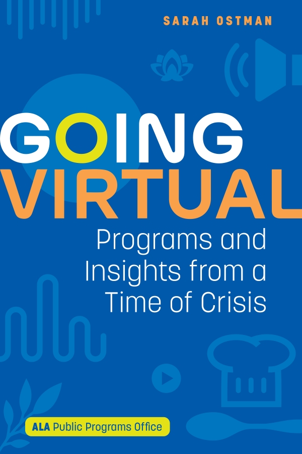 book cover for Going Virtual: Programs and Insights from a Time of Crisis