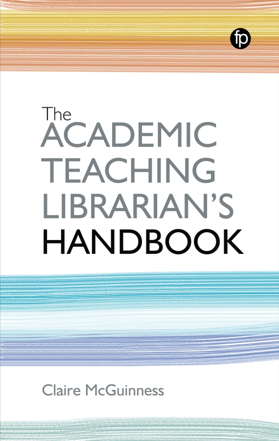 book cover for The Academic Teaching Librarian's Handbook