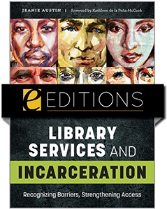 product image for Library Services and Incarceration: Recognizing Barriers, Strengthening Access—eEditions PDF e-book