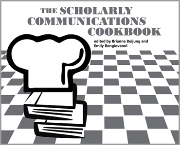 book cover for The Scholarly Communications Cookbook