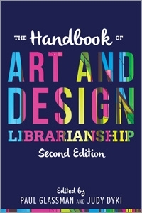 book cover for The Handbook of Art and Design Librarianship, Second Edition