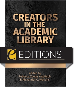 product image for Creators in the Academic Library: Collections and Spaces—eEditions PDF e-book