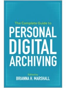 book cover for the complete guide to personal digital archiving
