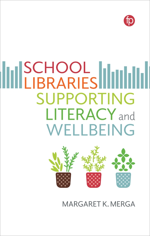 book cover for School Libraries Supporting Literacy and Wellbeing