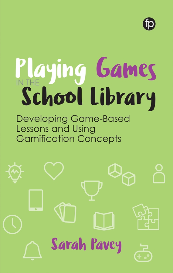 book cover for Playing Games in the School Library: Developing Game-Based Lessons and Using Gamification Concepts