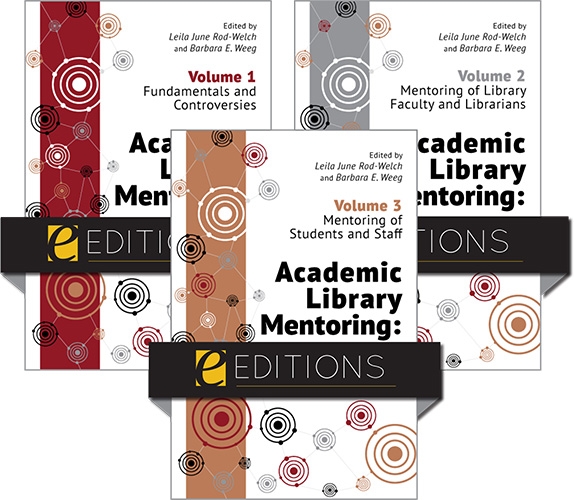 product image for Academic Library Mentoring: Fostering Growth and Renewal (Three Volume Set)—eEditions e-book
