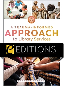 A Trauma-Informed Approach To Library Services