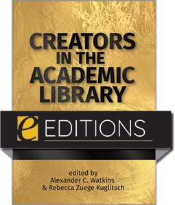 product image for Creators in the Academic Library: Instruction and Outreach—eEditions PDF e-book