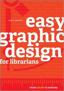 book cover for Easy Graphic Design for Librarians